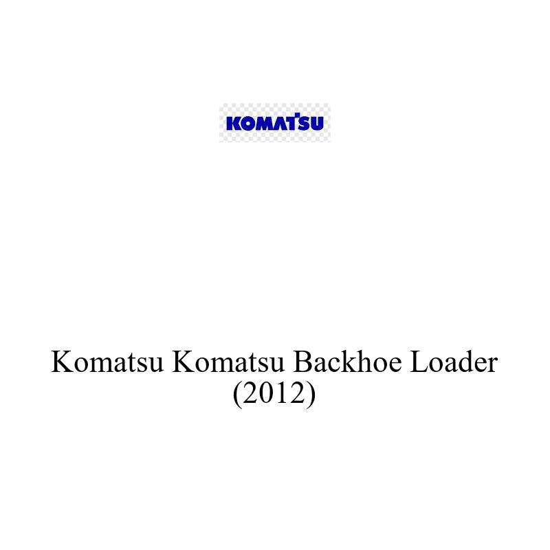 İş Makinesi Aküsü | Komatsu Backhoe Loader 2012 Model Uyumlu