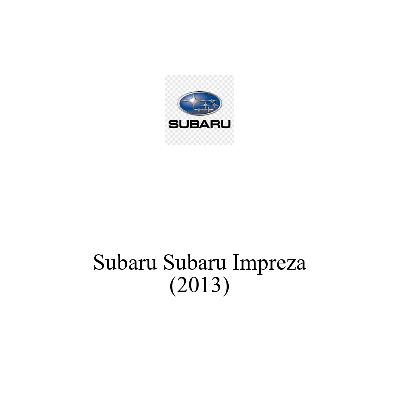 Binek Araç Aküsü | Subaru Impreza 2013 Model Uyumlu